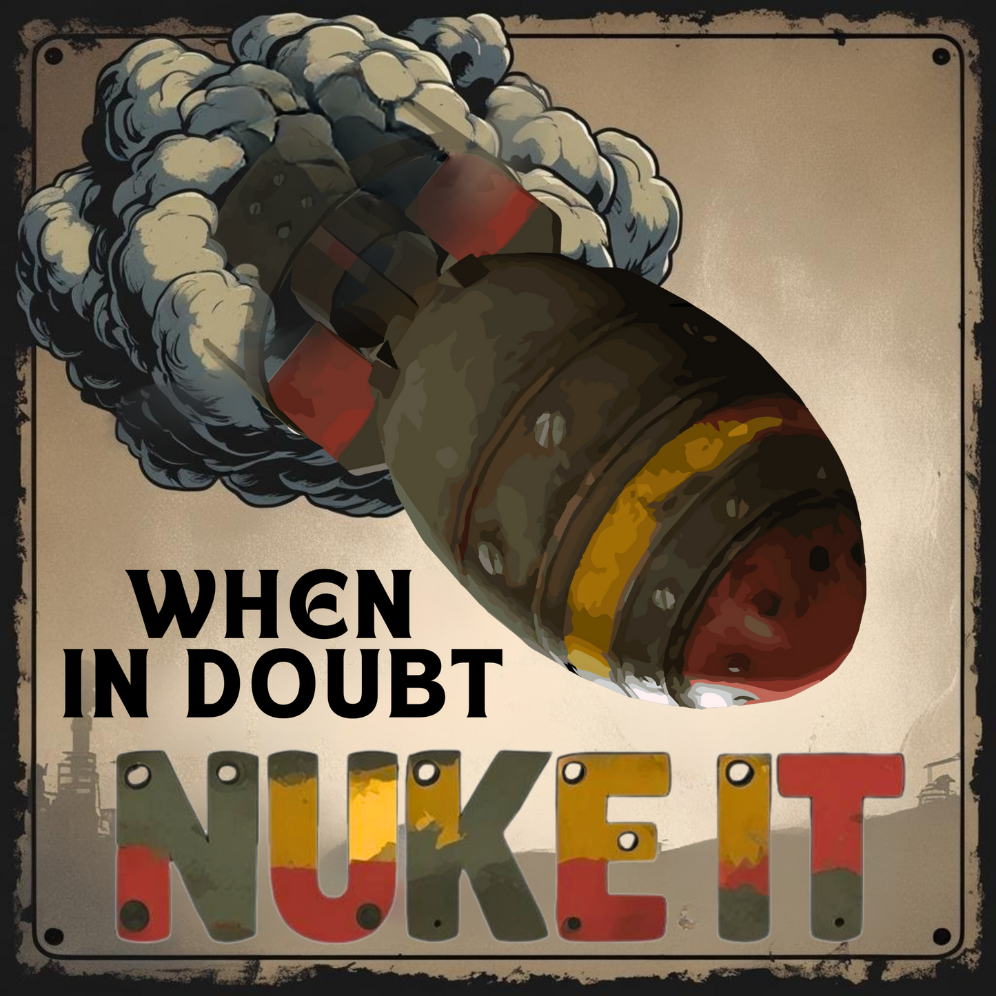 Nuke it